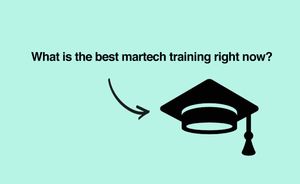 The best martech training resources in 2022.
